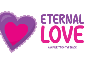 Eternal Love Font: The Perfect Handwritten Typeface for Crafters