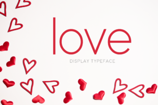 Love: A Modern Display Font for Small Business Branding