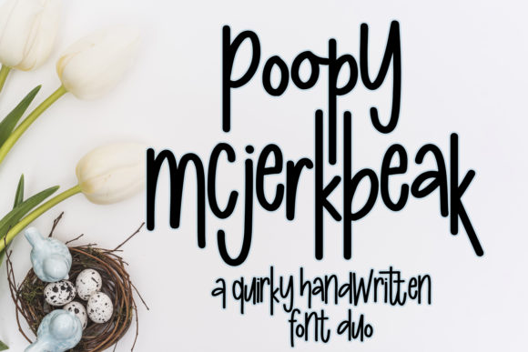 Poopy McJerkbeak: The Quirky Handwritten Font for Crafts